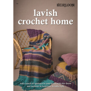 Heirloom - Lavish Crochet Home